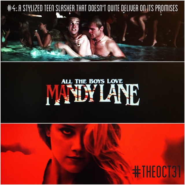 All The Boys Love Mandy Lane: #TheOct31 Part IV