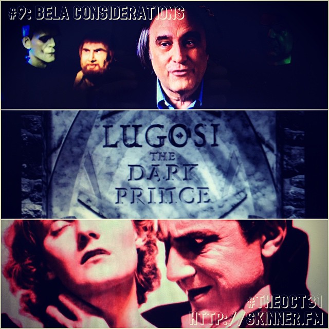 Lugosi the Dark Price: #TheOct31 Part IX