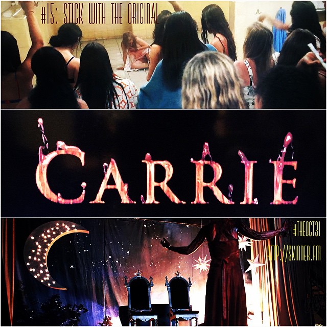 Carrie: #TheOct31 Part XV