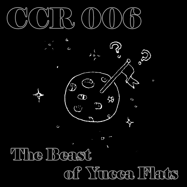 CCR6 - The Beast of Yucca Flats