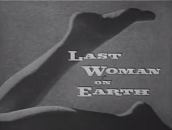 The Last Woman on Earth