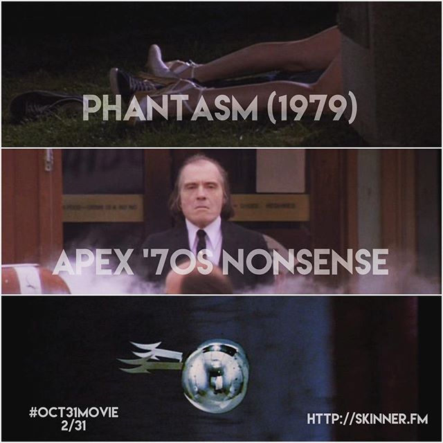 Phantasm #Oct31Movie: 2/31 – #SkinnerCo
