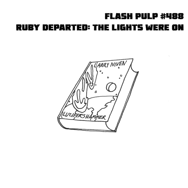 FP488 - Ruby Departed: The Lights Were On